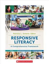 bokomslag Responsive Literacy: A Comprehensive Framework