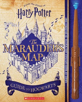 Harry Potter: The Marauder's Map Guide to Hogwarts 1