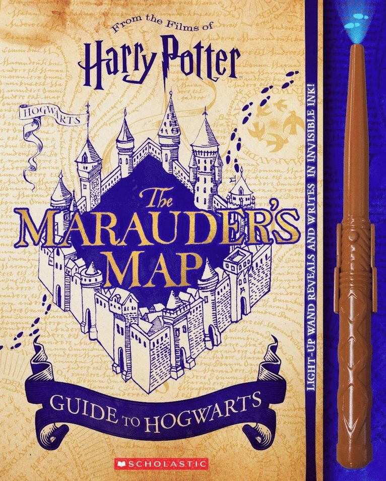 Harry Potter: The Marauder's Map Guide to Hogwarts 1