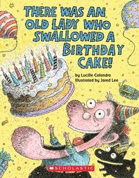 bokomslag There Was An Old Lady Who Swallowed A Birthday Cake (Board Book)