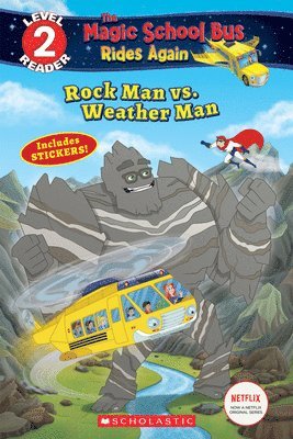 bokomslag Rock Man Vs. Weather Man (The Magic School Bus Rides Again: Scholastic Reader, Level 2)