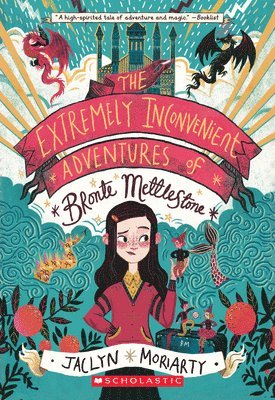 bokomslag Extremely Inconvenient Adventures Of Bronte Mettlestone