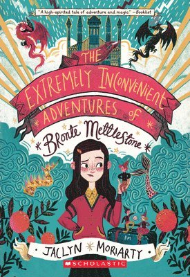 bokomslag The Extremely Inconvenient Adventures of Bronte Mettlestone