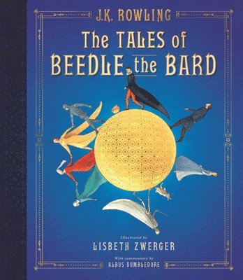 bokomslag The Tales of Beedle the Bard: The Illustrated Edition