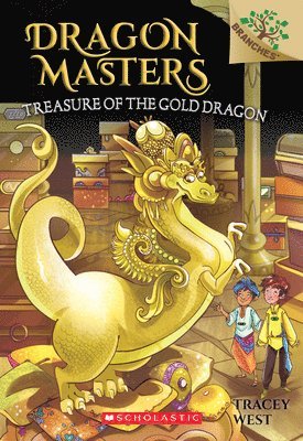 Treasure Of The Gold Dragon: A Branches Book (Dragon Masters #12) 1