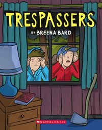 bokomslag Trespassers: A Graphic Novel