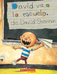 bokomslag David Va a la Escuela (David Goes to School)
