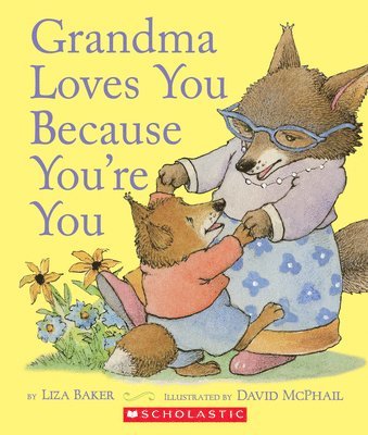 Grandma Loves You Because You'Re You 1