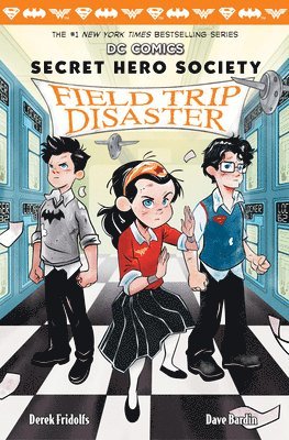Field Trip Disaster (DC COMICS: Secret Hero Society #5) 1