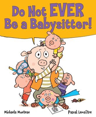 Do Not Ever Be A Babysitter! 1