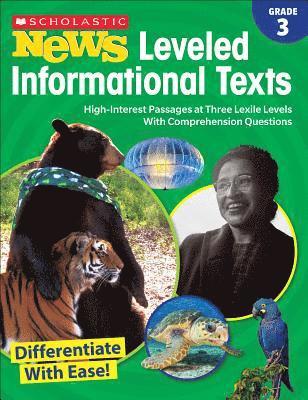 bokomslag Scholastic News Leveled Informational Texts: Grade 3: High-Interest Passages at Three Lexile Levels with Comprehension Questions