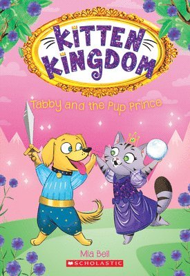 bokomslag Tabby and the Pup Prince (Kitten Kingdom #2)