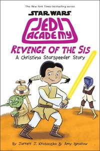 bokomslag Revenge Of The Sis (star Wars: Jedi Academy #7)
