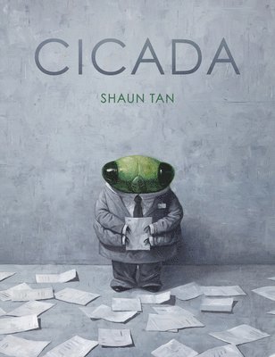 Shaun Tan - Cicada, Inbunden
