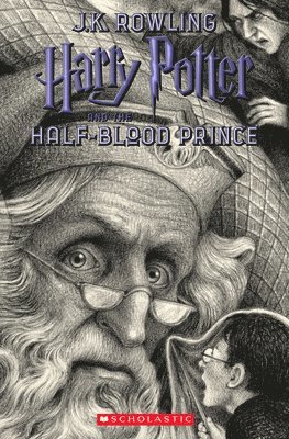 Harry Potter and the Half-Blood Prince (Harry Potter, Book 6): Volume 6 1