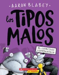 bokomslag Los Tipos Malos En El Conejillo Contraataca (the Bad Guys in the Furball Strikes Back): Volume 3
