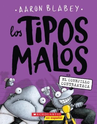 bokomslag Los Tipos Malos En El Conejillo Contraataca (the Bad Guys in the Furball Strikes Back)