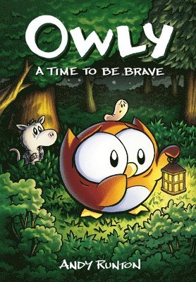 bokomslag Runton, A: Time to Be Brave: A Graphic Novel (Owly #4)