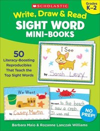 bokomslag Write, Draw & Read Sight Word Mini-Books: 50 Reproducibles That Teach the Top Sight Words