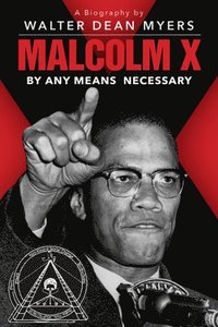 bokomslag Malcolm X: By Any Means Necessary