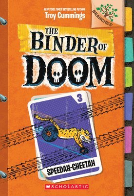 Speedah-Cheetah: A Branches Book (The Binder Of Doom #3) 1