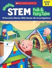 bokomslag Storytime Stem: Folk & Fairy Tales: 10 Favorite Stories with Hands-On Investigations