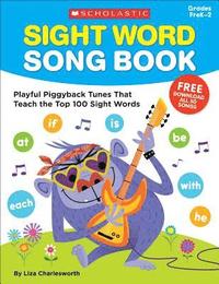 bokomslag Sight Word Song Book: Playful Piggyback Tunes That Teach the Top 100 Sight Words