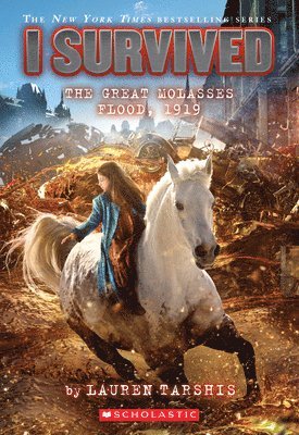 I Survived The Great Molasses Flood, 1919 (I Survived #19) 1