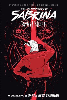 bokomslag Path Of Night (Chilling Adventures Of Sabrina, Novel 3)