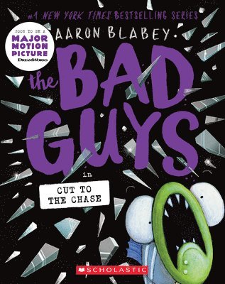 bokomslag The Bad Guys in Cut to the Chase (The Bad Guys #13)