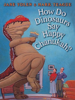 How Do Dinosaurs Say Happy Chanukah?