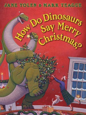 Jane Yolen - How Do Dinosaurs Say Merry Christmas?, Kartonnage