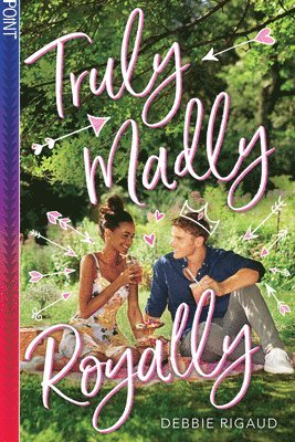 Truly Madly Royally (Point Paperbacks) 1