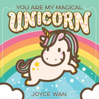 bokomslag You Are My Magical Unicorn