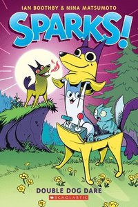 bokomslag Double Dog Dare: A Graphic Novel (Sparks! #2)