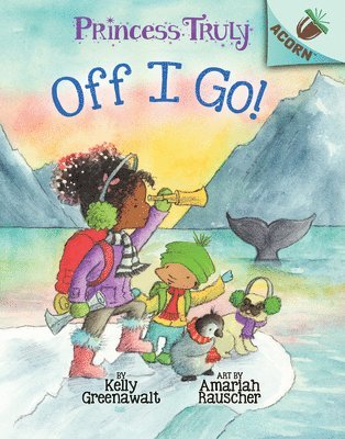 bokomslag Off I Go!: An Acorn Book (Princess Truly #2)