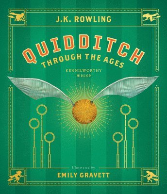 Quidditch Through the Ages: The Illustrated Edition 1