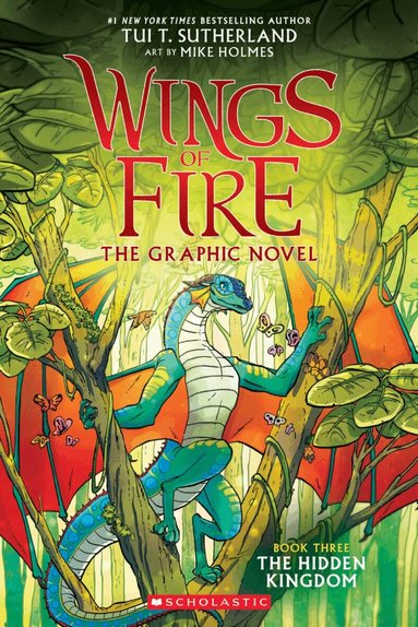 Tui T. Sutherland - Hidden Kingdom (Wings of Fire Graphic Novel #3), Häftad