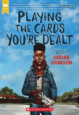 Playing the Cards You're Dealt (Scholastic Gold) 1