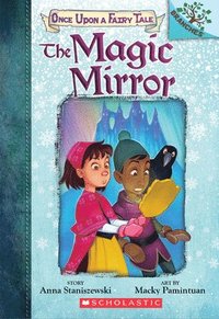 bokomslag The Magic Mirror: A Branches Book (Once Upon a Fairy Tale #1)