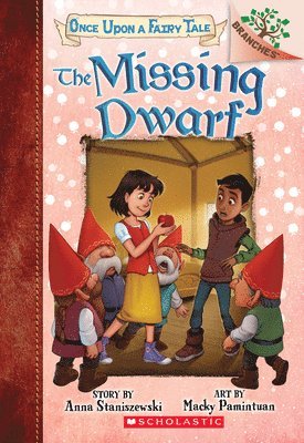 bokomslag The Missing Dwarf: A Branches Book (Once Upon a Fairy Tale #3)