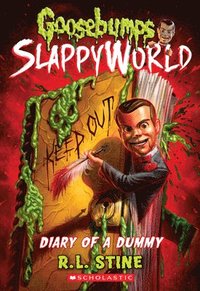 bokomslag Diary Of A Dummy (Goosebumps Slappyworld #10)