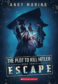 bokomslag Escape (The Plot To Kill Hitler #3)