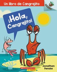 bokomslag ¡Hola, Cangrejito! (Hello, Crabby!): Volume 1