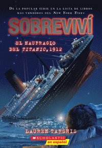 bokomslag Sobreviví El Naufragio del Titanic, 1912 (I Survived the Sinking of the Titanic, 1912)