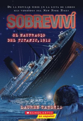 bokomslag Sobreviví El Naufragio del Titanic, 1912 (I Survived the Sinking of the Titanic, 1912): Volume 1