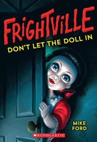 bokomslag Don'T Let The Doll In (Frightville #1)