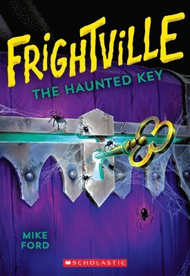 Mike Ford - The Haunted Key (Frightville #3), Häftad