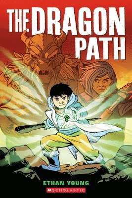 Dragon Path: A Graphic Novel 1