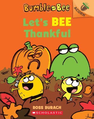 Let's Bee Thankful (Bumble And Bee #3) 1